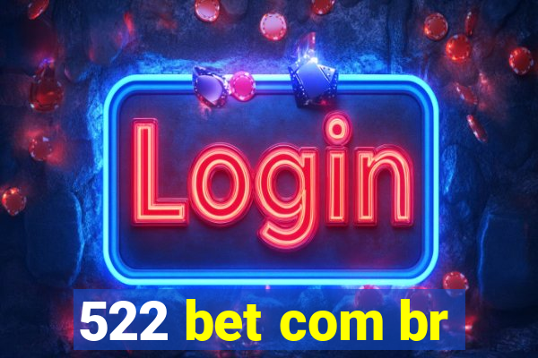 522 bet com br